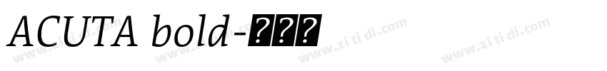 ACUTA bold字体转换